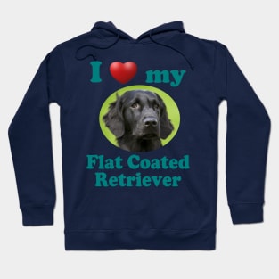 I Love My Flat Coated Retriever Hoodie